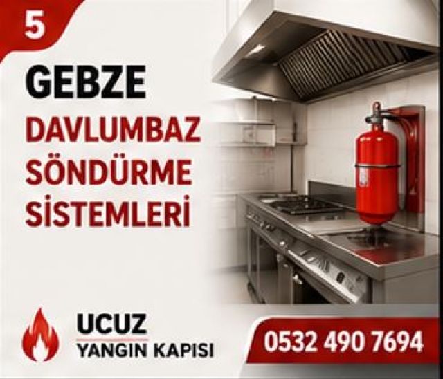 Gebze Davlumbaz Söndürme Sistemleri